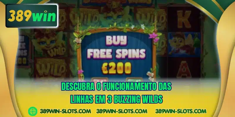 Descubra o funcionamento das linhas em 3 Buzzing Wilds