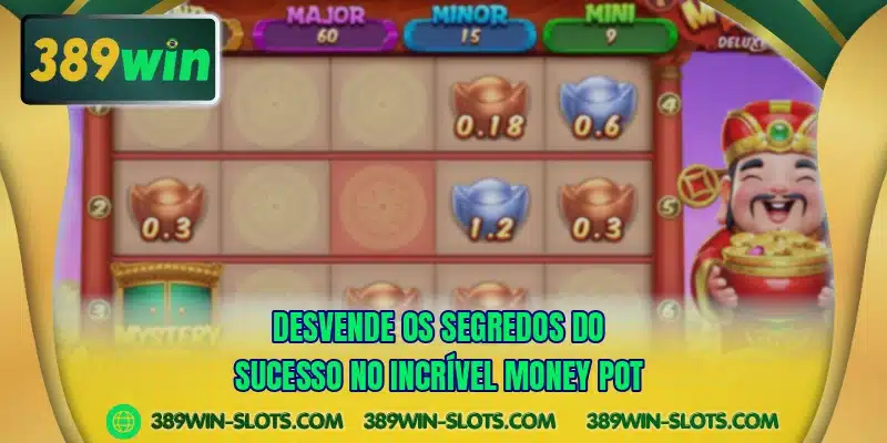 Desvende os segredos do sucesso no incrível Money Pot