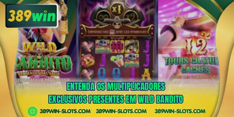 Entenda os multiplicadores exclusivos presentes em Wild Bandito