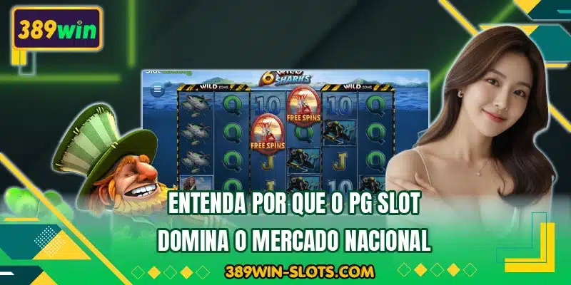 Entenda por que o PG Slot domina o mercado nacional